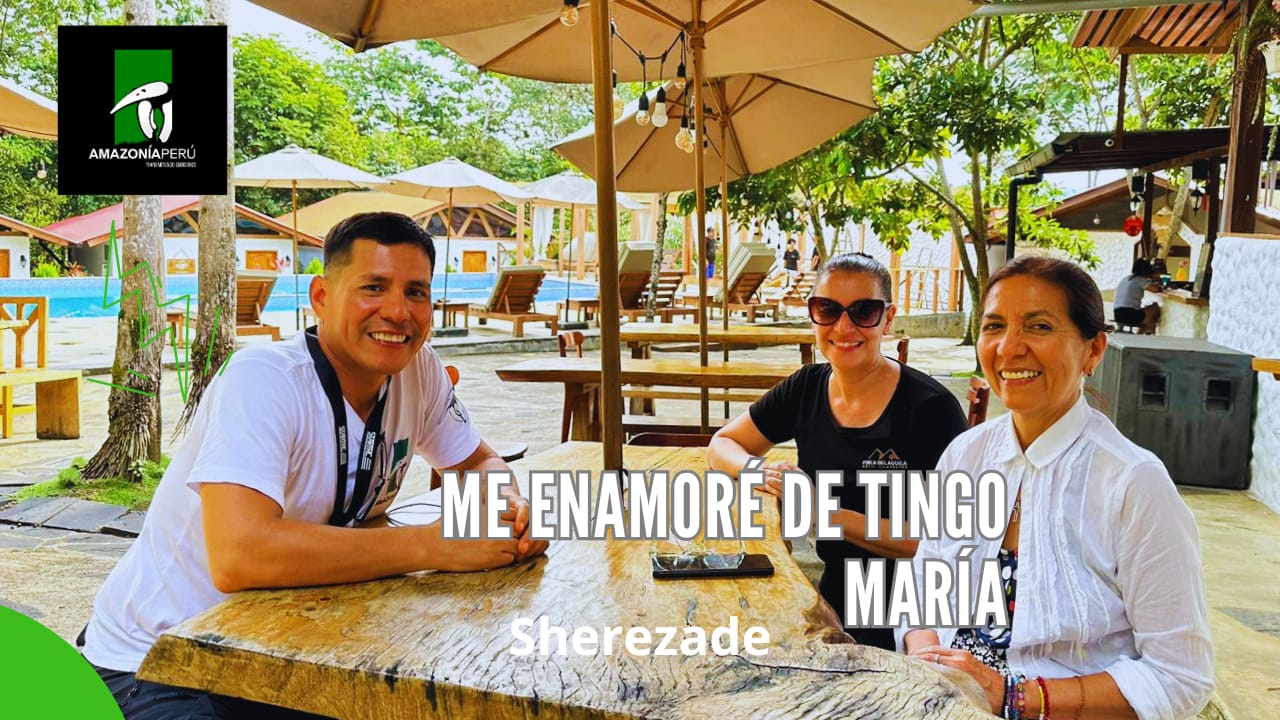 ME ENAMORÉ DETINGO MARÍA | Sherezade, Hotel Rural "Finca del Aguila" | Tingo María, Perú